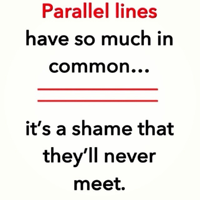 Parallel never meet